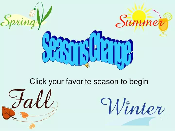 click your favorite season to begin n.