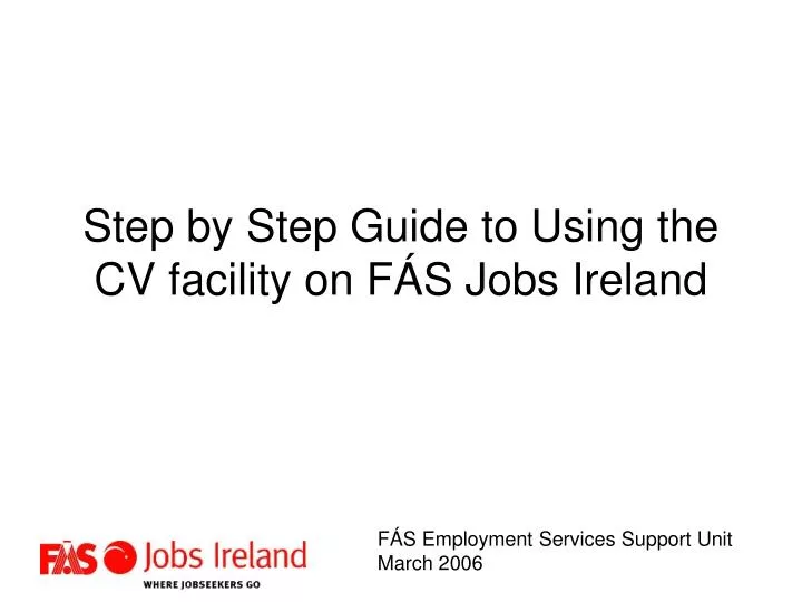 step by step guide to using the cv facility on f s jobs ireland n.