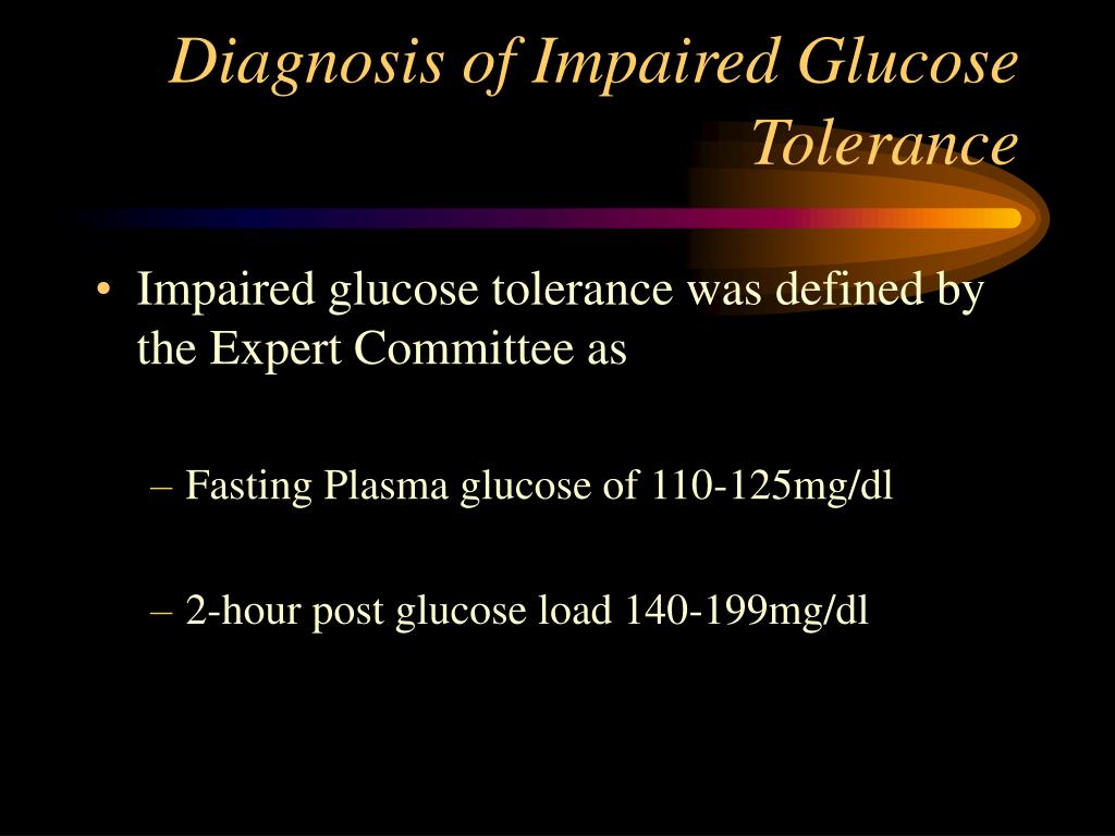 ppt-impaired-glucose-tolerance-and-risk-for-morbidity-powerpoint