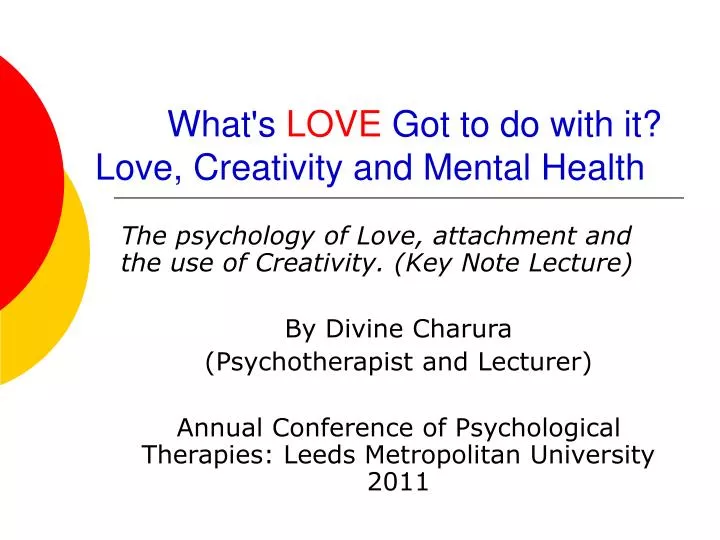 what s love got to do with it love creativity and mental health n.
