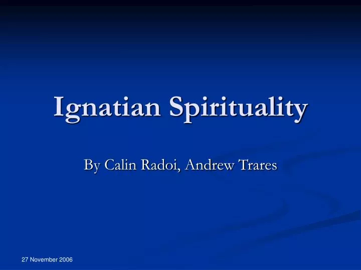 ignatian spirituality n.