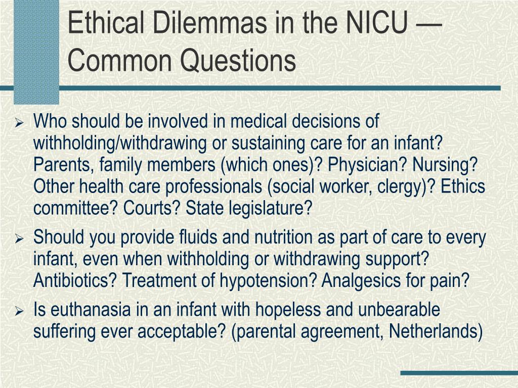 Ethical Dilemmas Of The Medical Settings