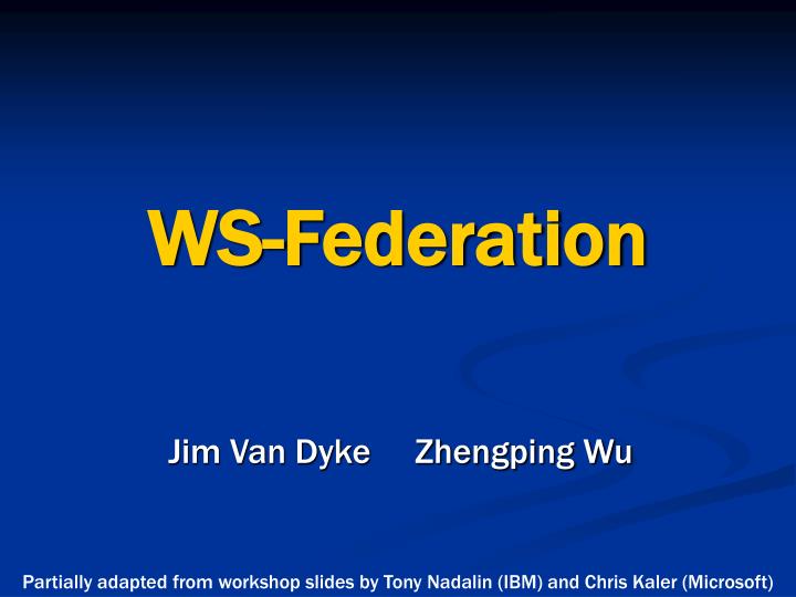 Ppt Ws Federation Powerpoint Presentation Free Download Id Ppt Ws Federation Powerpoint Presentation Free Download Id