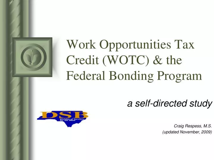 work opportunities tax credit wotc the federal bonding program n.