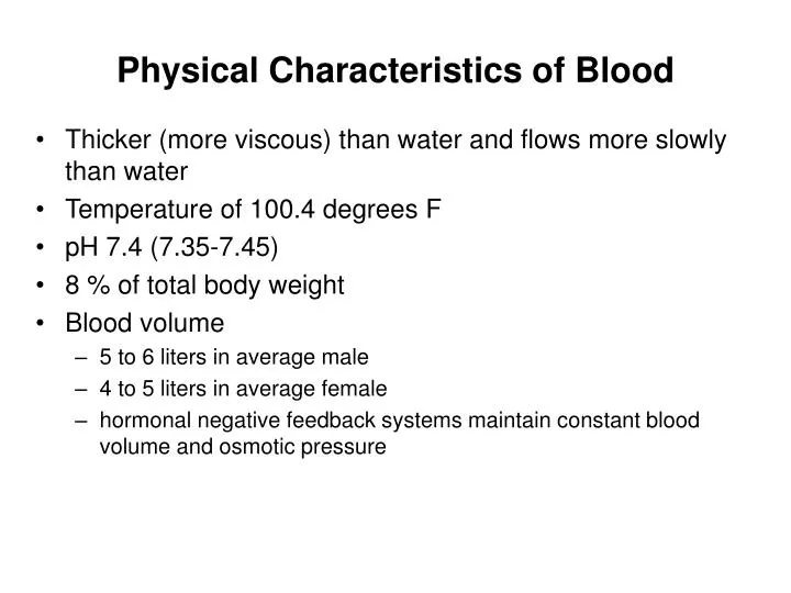physical characteristics of blood n.