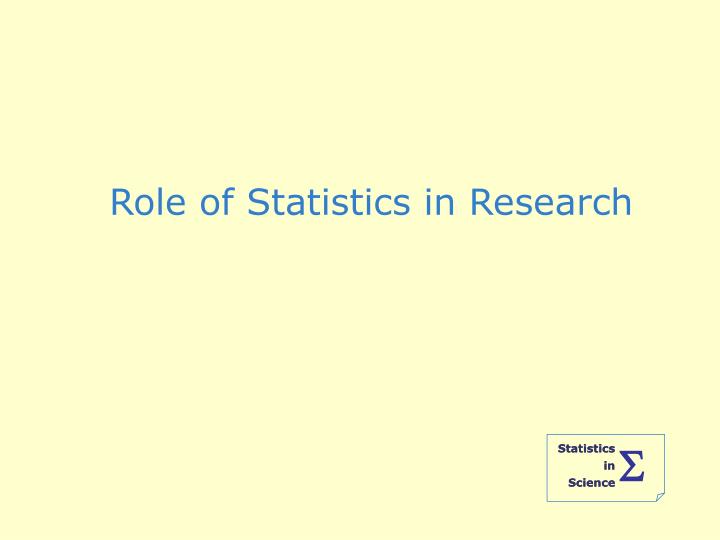 role of statistics in research n.