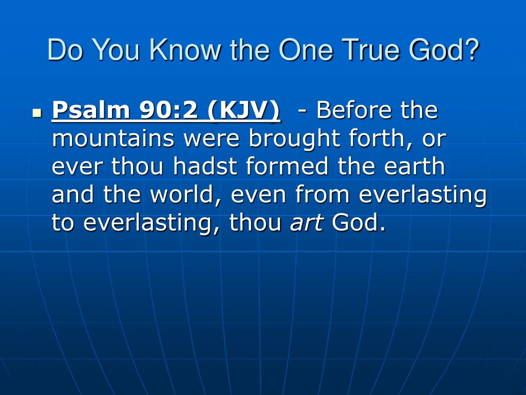 Ppt Do You Know The One True God Powerpoint Presentation Free Download Id Ppt Do You Know The One True God Powerpoint Presentation Free Download Id
