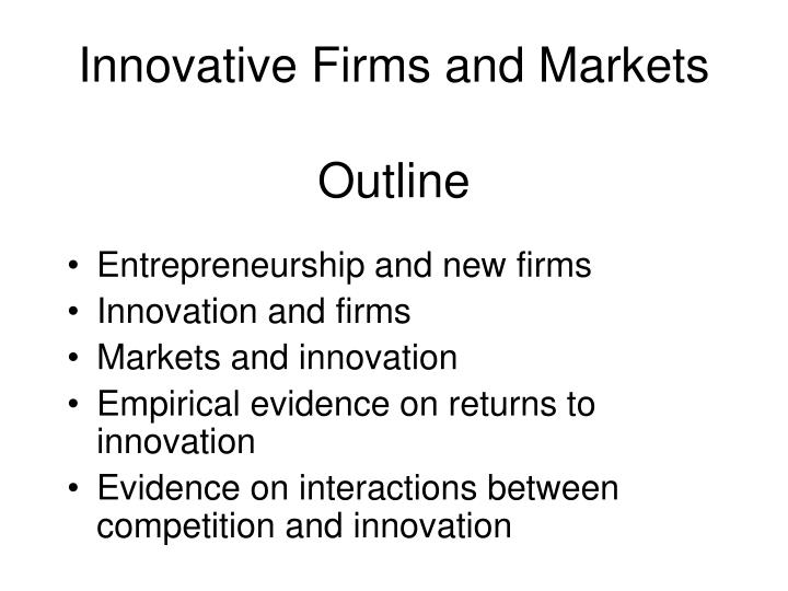 innovative firms and markets outline n.