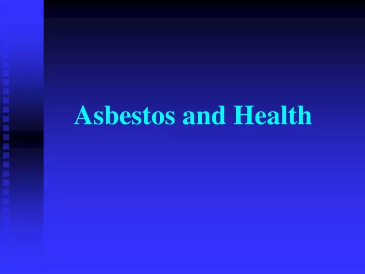 asbestos and health n.