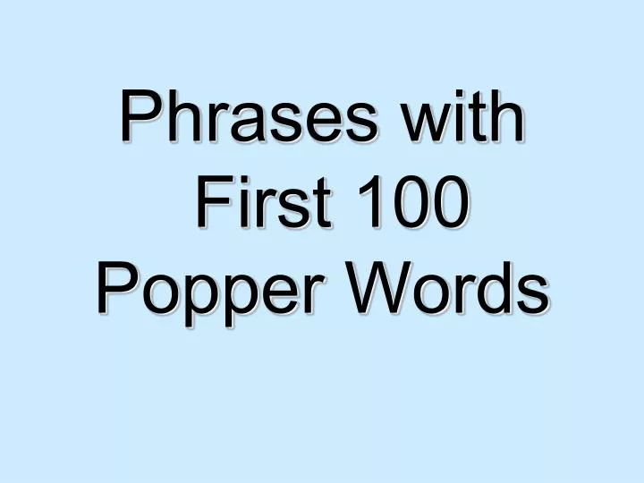 phrases with first 100 popper words n.