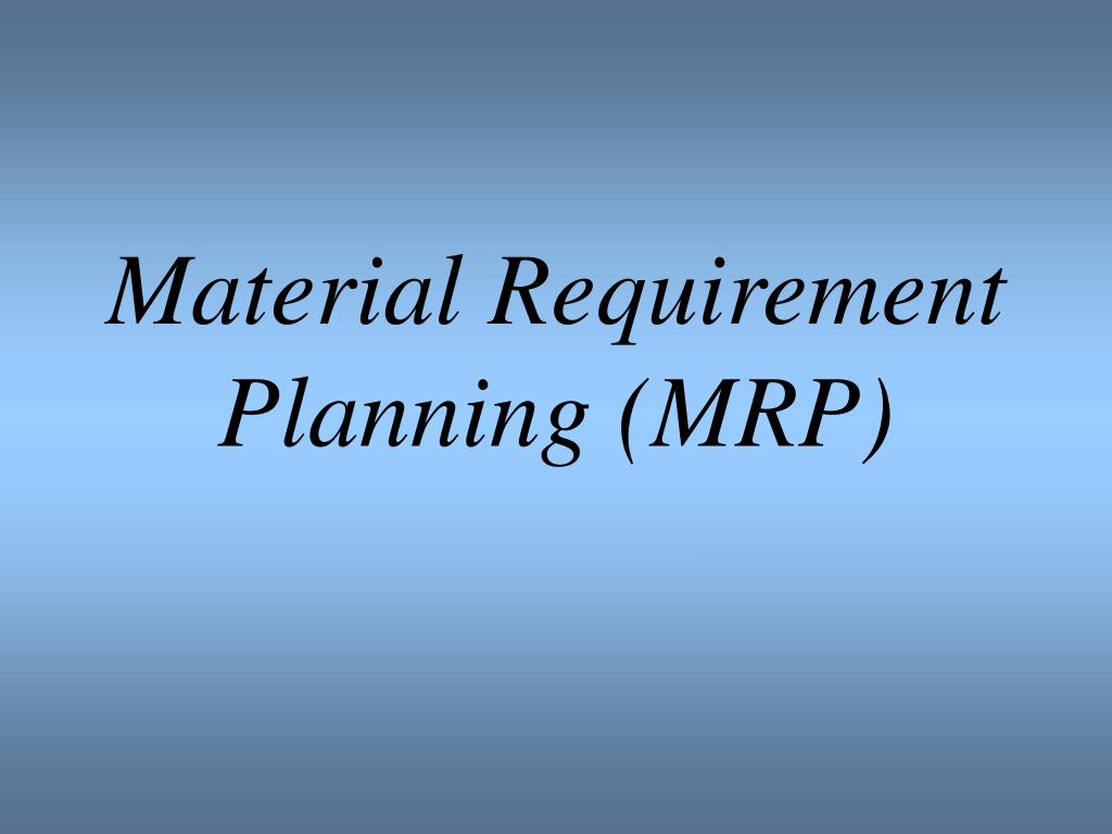 material requirement planning case study ppt