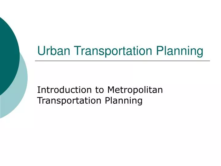 urban transportation planning n.
