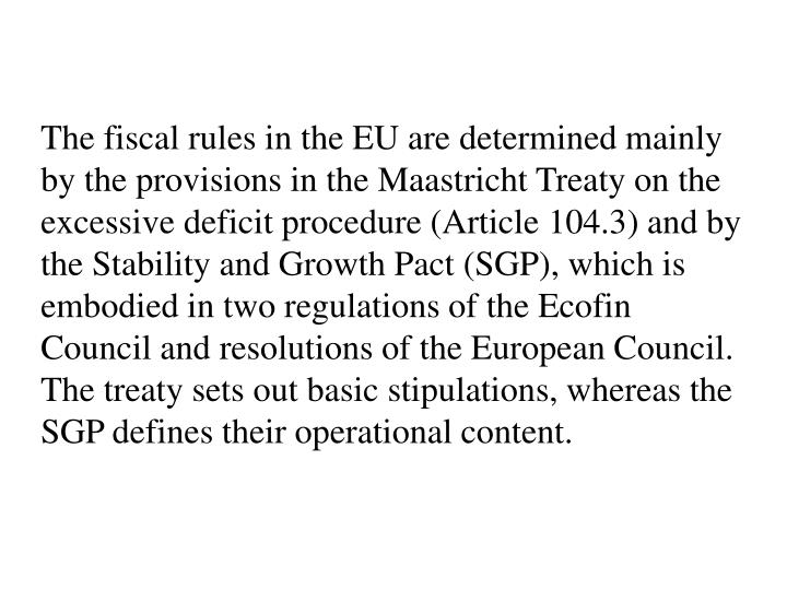 an analysis of the main provision of the maastricht treaty Summary 5 ii what is and incorporated in the social protocol to the maastricht treaty he claims that those decent basic provisions for. an analysis of the main provision of the maastricht treaty Summary 5 ii what is and incorporated in the social protocol to the maastricht treaty he claims that those decent basic provisions for.
