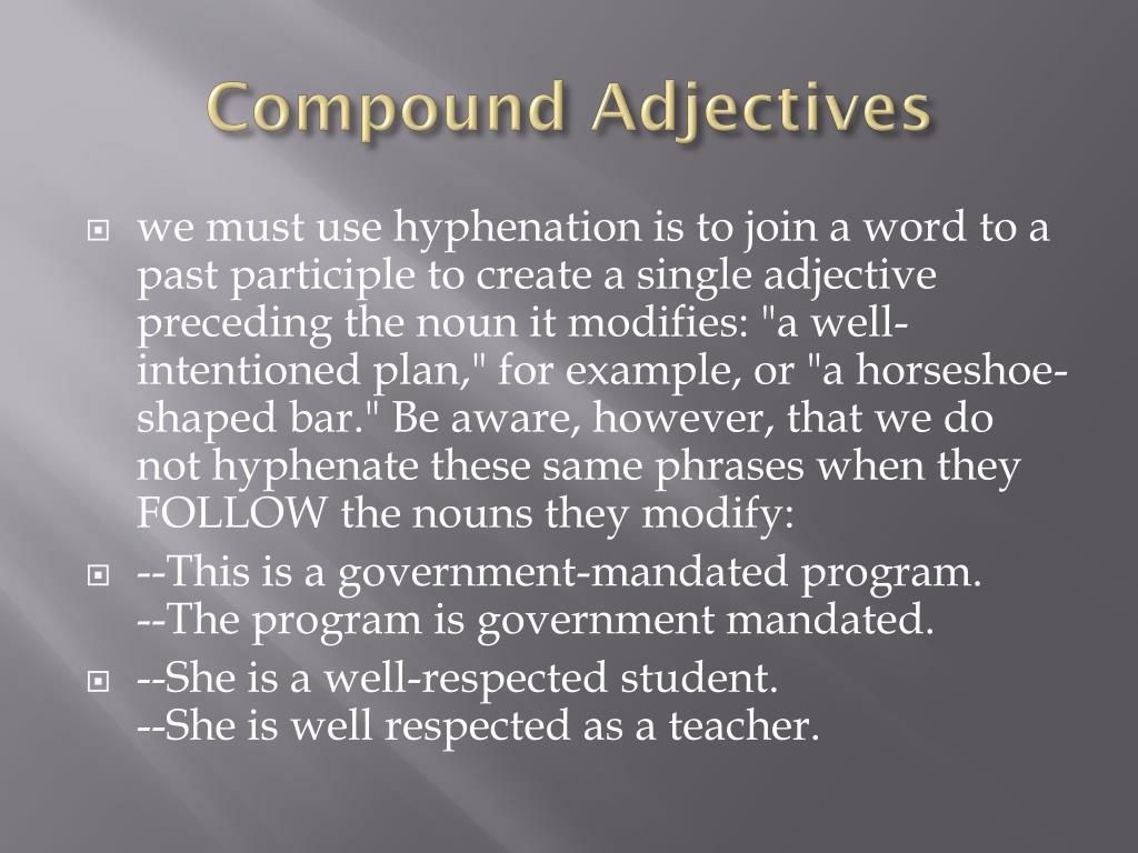 Examples of Compound Adjectives
