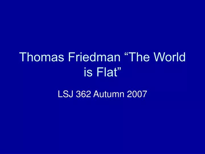 thomas friedman the world is flat n.