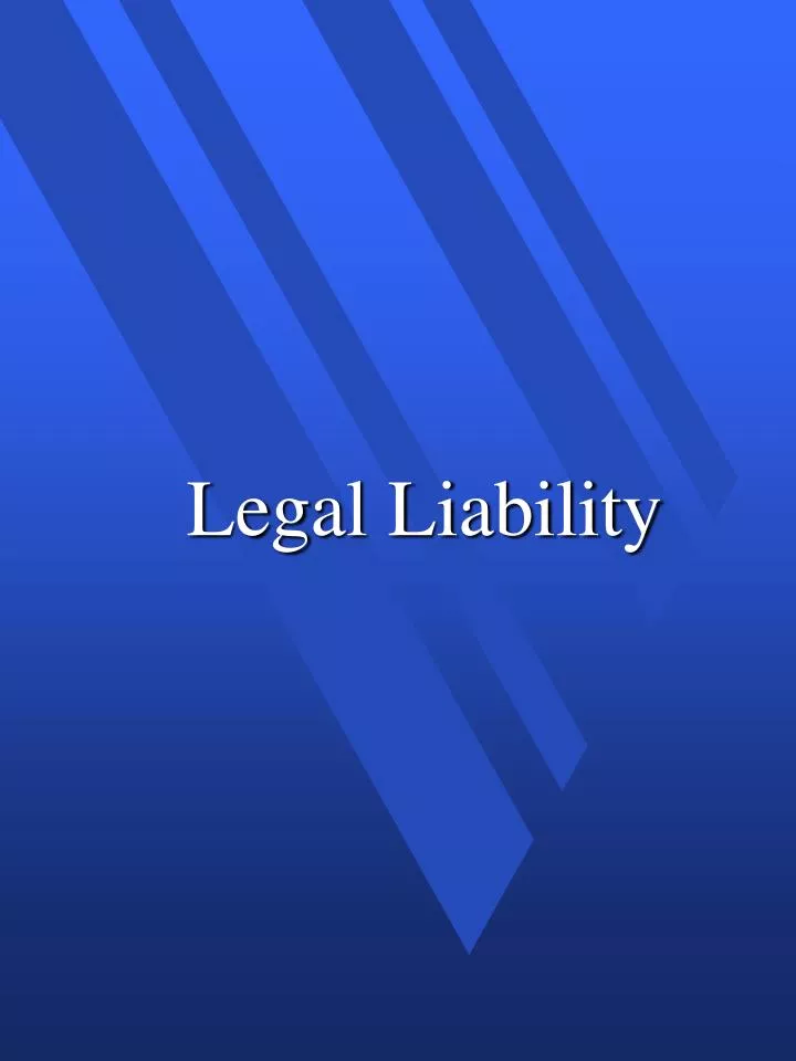 PPT Legal Liability PowerPoint Presentation free download ID:334304