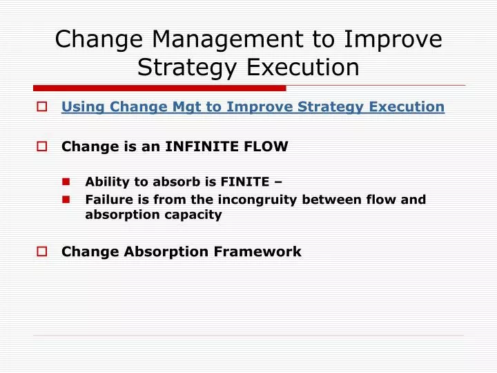 change management to improve strategy execution n.