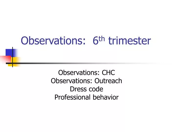 observations 6 th trimester n.