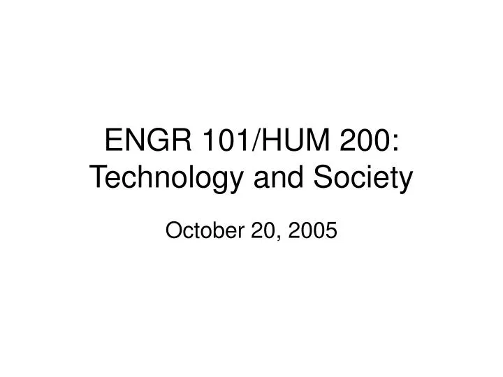 engr 101 hum 200 technology and society n.
