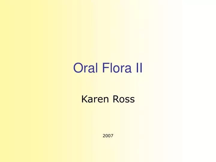 oral flora ii n.