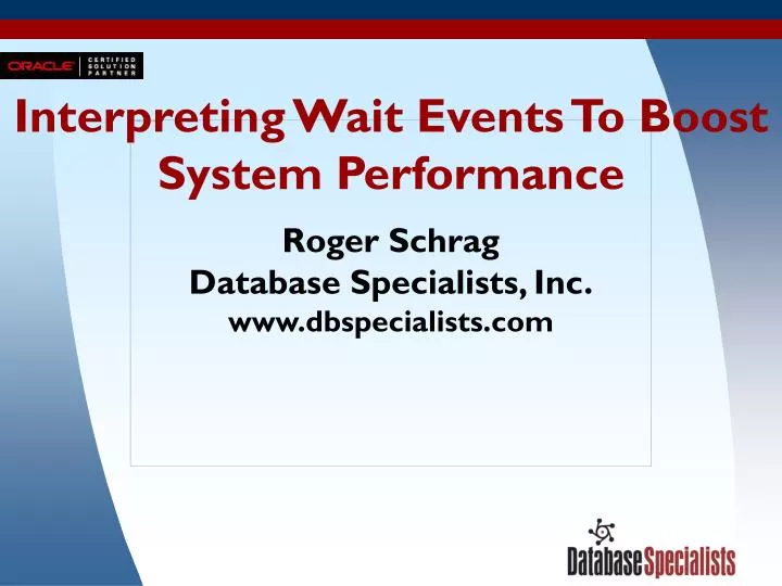 interpreting wait events to boost system performance n.