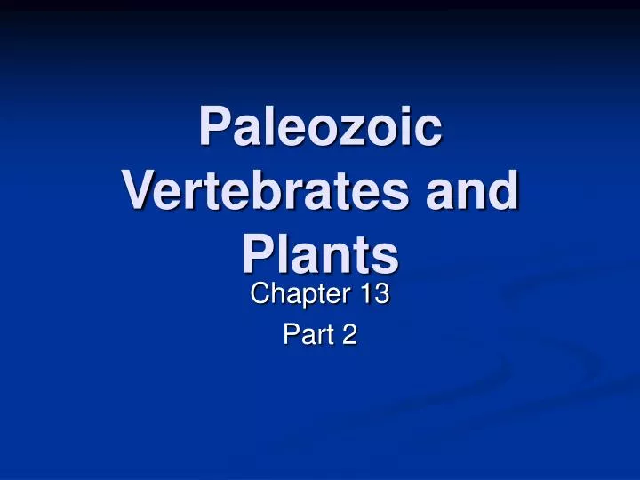 paleozoic vertebrates and plants n.