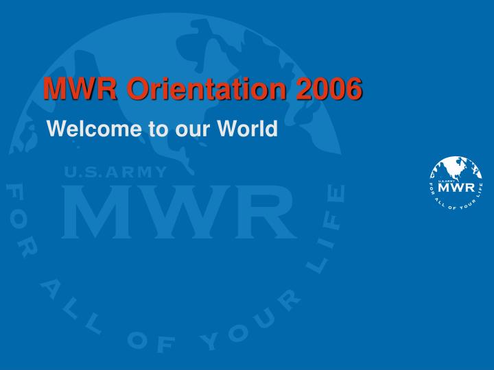 mwr orientation 2006 n.