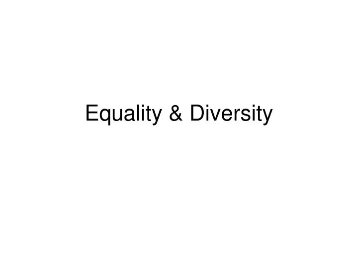equality diversity n.