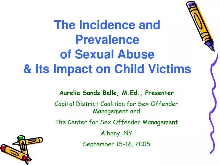 the incidence and prevalence of sexual abuse its impact on child victims n.