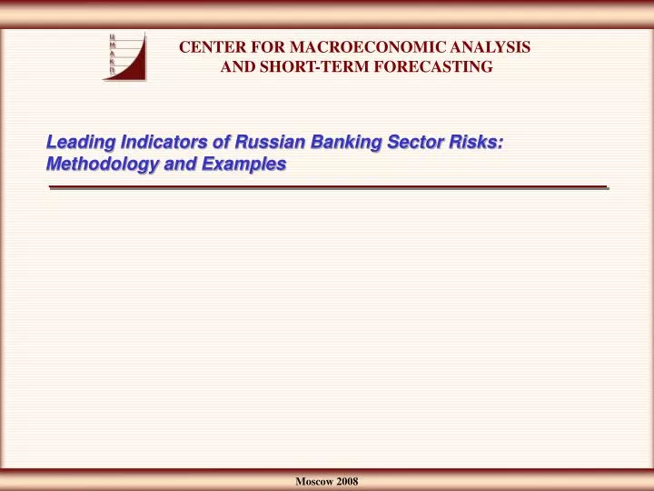leading indicators of russian banking sector risks methodology and examples n.