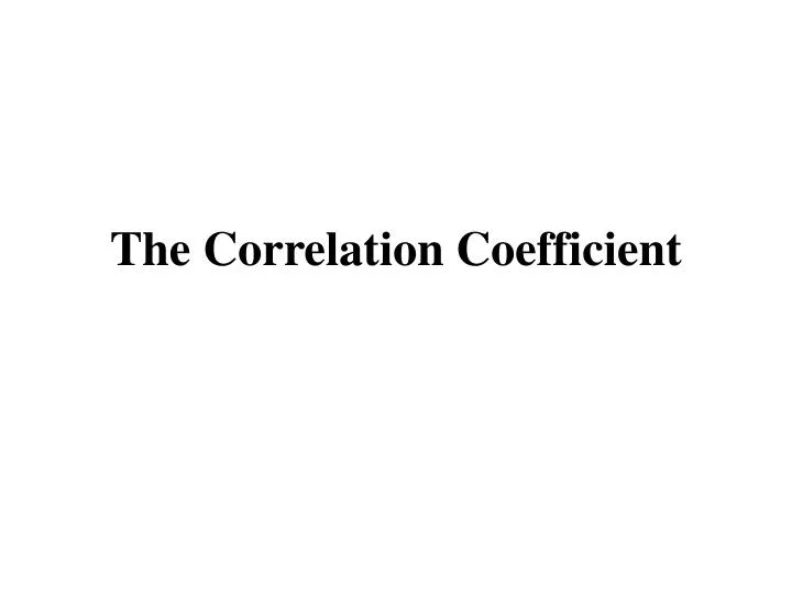 the correlation coefficient n.