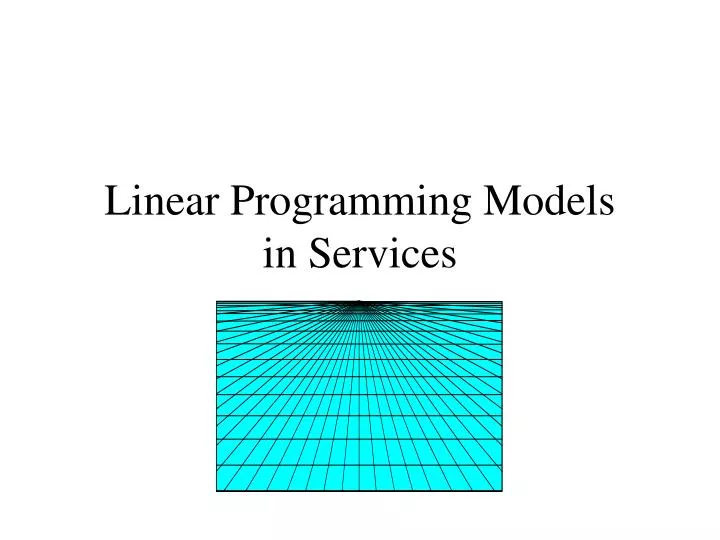 linear programming models in services n.