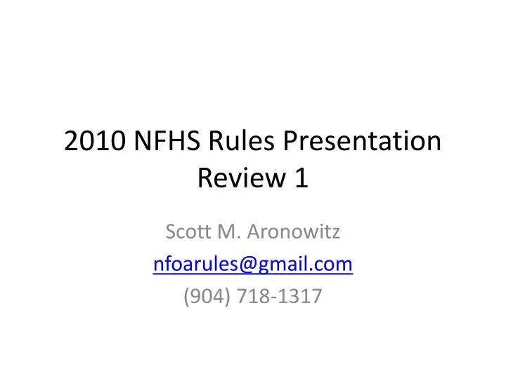 2010 nfhs rules presentation review 1 n.