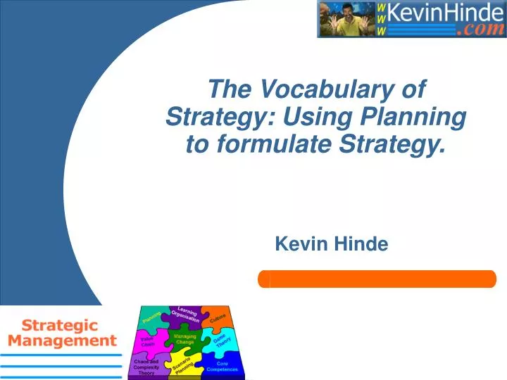 the vocabulary of strategy using planning to formulate strategy n.