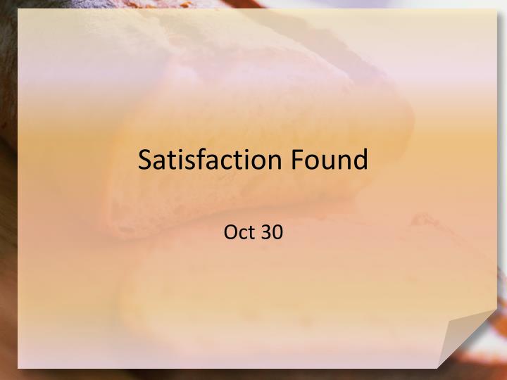 satisfaction found n.