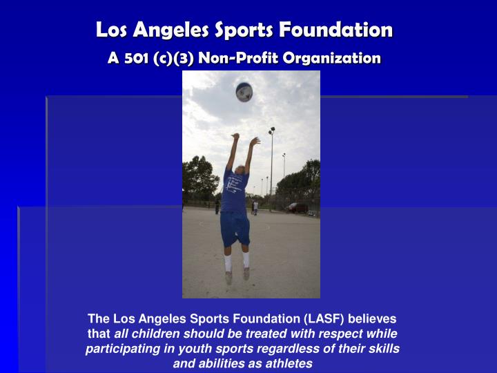 los angeles sports foundation a 501 c 3 non profit organization n.