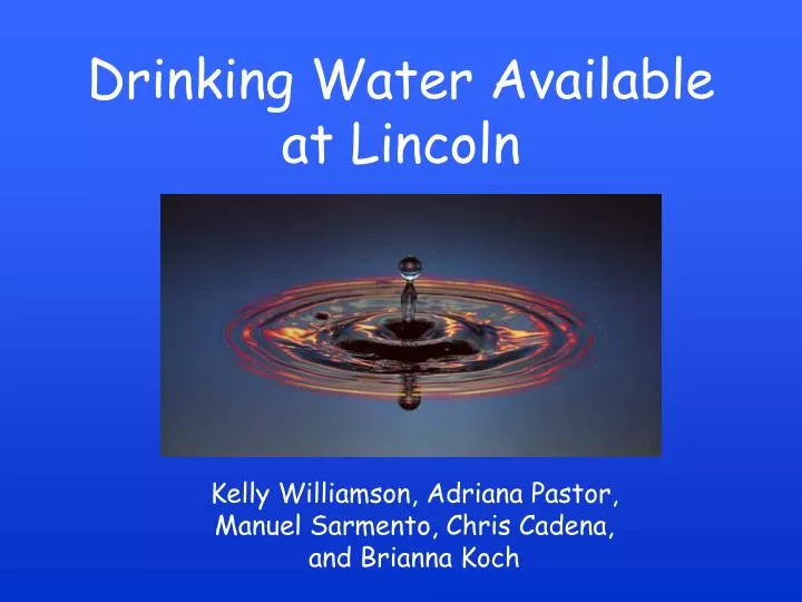 drinking water available at lincoln n.