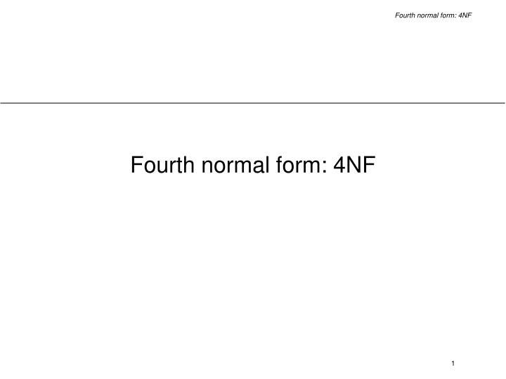 fourth normal form 4nf n.