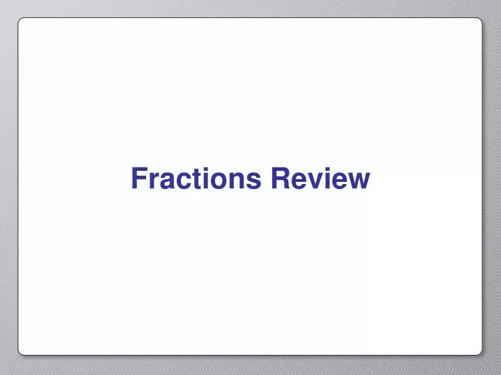 fractions review n.