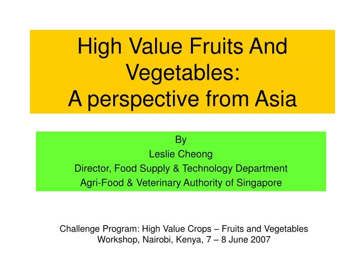 high value fruits and vegetables a perspective from asia n.