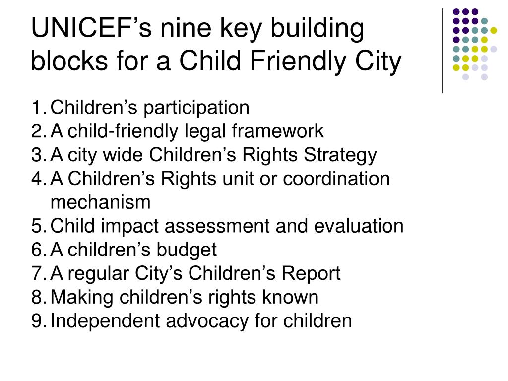 Building Child Friendly Cities: A framework for action