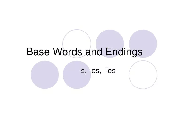 base words and endings n.