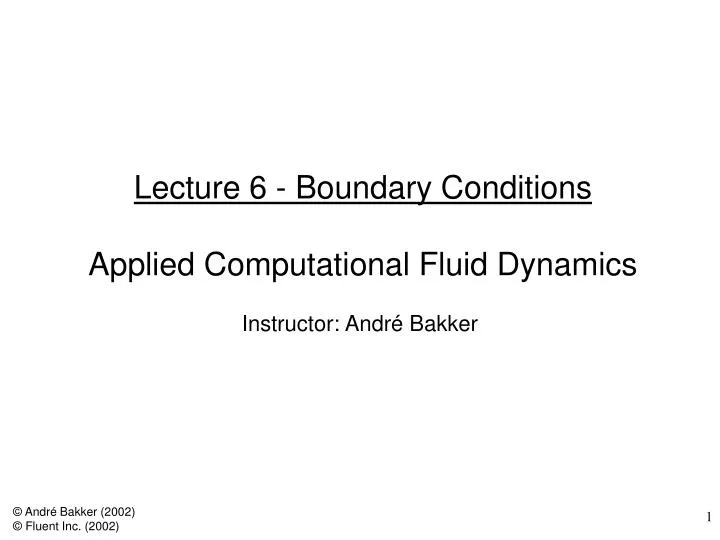 PPT Lecture 6 Boundary Conditions Applied Computational Fluid