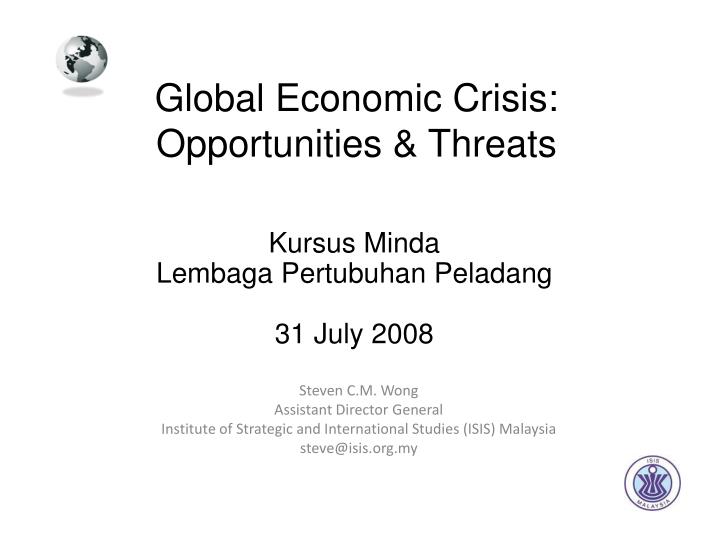 global economic crisis opportunities threats n.