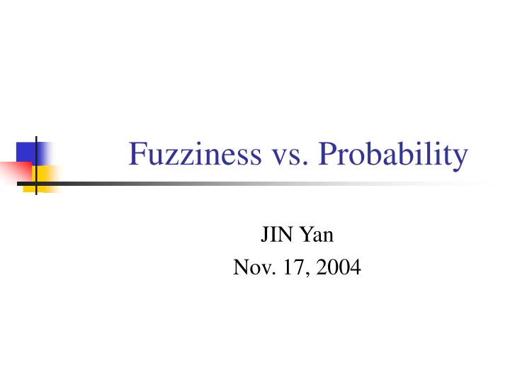 fuzziness vs probability n.