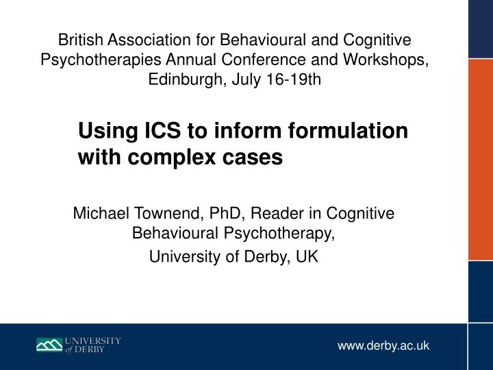 using ics to inform formulation with complex cases n.