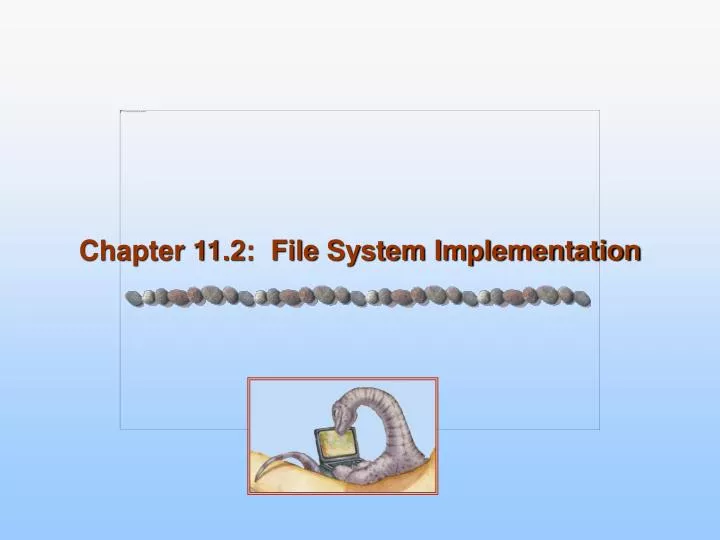 chapter 11 2 file system implementation n.