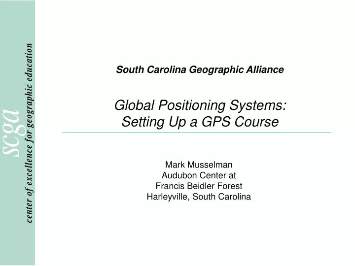 south carolina geographic alliance global positioning systems setting up a gps course n.