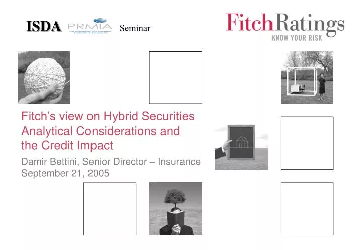 fitch s view on hybrid securities analytical considerations and the credit impact n.