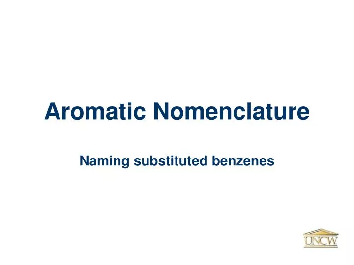 aromatic nomenclature n.